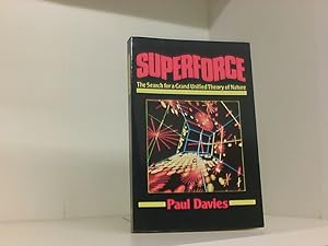 Superforce: Search for a Grand Unified Theory of Nature