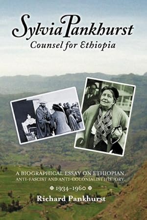 Immagine del venditore per Sylvia Pankhurst : Counsel for Ethiopia venduto da AHA-BUCH GmbH