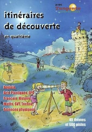 itineraires de decouvertes en 4eme