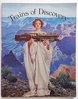 Imagen del vendedor de Trains of Discovery: Western Railroads and the National Parks a la venta por Shoestring Collectibooks