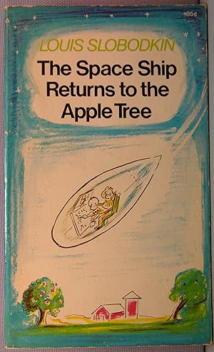 The Space Ship Returns to the Apple Tree