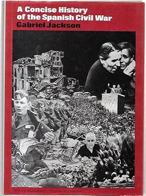 Image du vendeur pour A Concise History of the Spanish Civil War. mis en vente par City Basement Books
