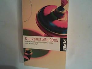 Seller image for Denkanste 2005: Ein Lesebuch aus Philosophie, Kultur und Wissenschaft for sale by ANTIQUARIAT FRDEBUCH Inh.Michael Simon