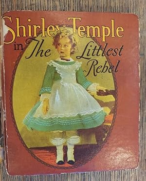 Shirley Temple in the Littlest Rebel