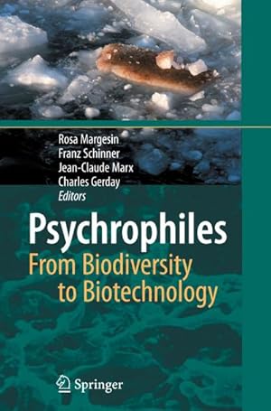 Bild des Verkufers fr Psychrophiles: From Biodiversity to Biotechnology zum Verkauf von AHA-BUCH GmbH