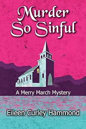 Image du vendeur pour Murder So Sinful: A Merry March Mystery (Merry March Mysteries) mis en vente par WeBuyBooks