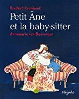 Bild des Verkufers fr Petit Ane Et La Baby-sitter zum Verkauf von RECYCLIVRE