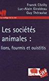 Image du vendeur pour Les Socits Animales : Lions, Fourmis Et Ouistitis mis en vente par RECYCLIVRE