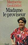 Image du vendeur pour Madame Le Proviseur mis en vente par RECYCLIVRE