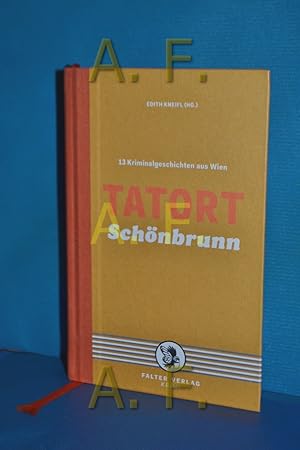 Bild des Verkufers fr Tatort Schnbrunn : 13 Kriminalgeschichten aus Wien zum Verkauf von Antiquarische Fundgrube e.U.