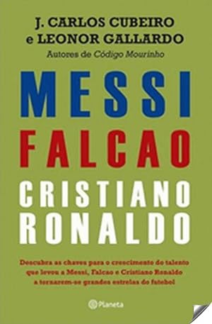 Imagen del vendedor de Messi, Falcao e Cristiano Ronaldo a la venta por Imosver