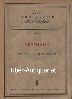 Pesennik. Russisches Liederbuch. Ausgewählt und für den Unterricht bearbeitet. Aus der Reihe: Neu...