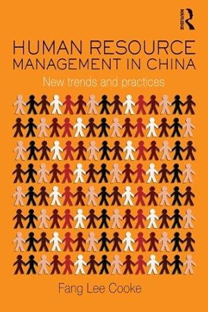 Immagine del venditore per Human resource management in china: New Trends and Practices venduto da WeBuyBooks