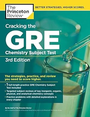 Bild des Verkufers fr Cracking the GRE Chemistry Subject Test (Princeton Review: Cracking the GRE Chemistry Test) zum Verkauf von WeBuyBooks
