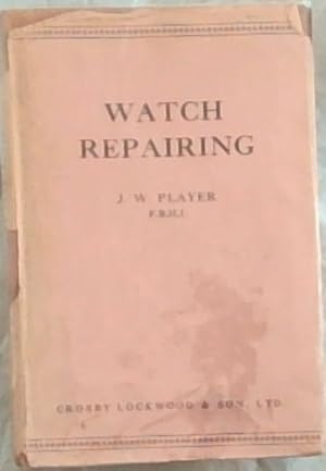 Image du vendeur pour WATCH REPAIRING mis en vente par Chapter 1