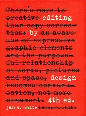 Bild des Verkufers fr Editing by Design : The Classic Guide to Word-and-Picture Communication for Art Directors, Editors, Designers, and Students zum Verkauf von GreatBookPricesUK