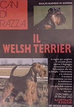 Imagen del vendedor de Il welsh terrier a la venta por Usatopoli libriusatierari