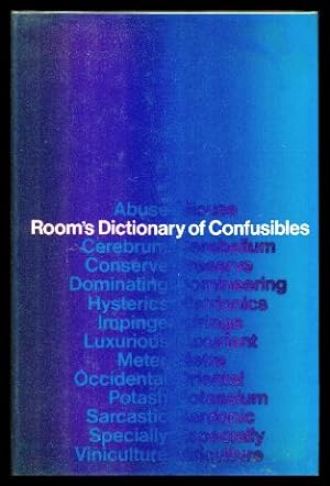 Seller image for ROOM'S DICTIONARY OF CONFUSIBLES for sale by W. Fraser Sandercombe