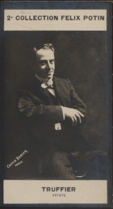 Photographie de la collection Félix Potin (4 x 7,5 cm) représentant : Jules-Charles Truffier, com...