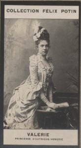 Photographie de la collection Félix Potin (4 x 7,5 cm) représentant : Valérie - Princesse d'Autri...