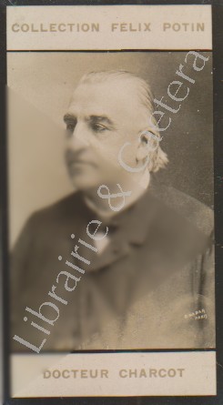 Photographie de la collection Félix Potin (4 x 7,5 cm) représentant : Charcot, médecin. Début XXe...