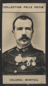 Photographie de la collection Félix Potin (4 x 7,5 cm) représentant : Colonel Monteil, infanterie...