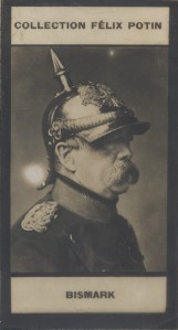Photographie de la collection Félix Potin (4 x 7,5 cm) représentant : Prince de Bismarck. Début X...