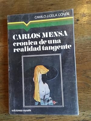 Imagen del vendedor de CARLOS MENSA. CRNICA DE UNA REALIDAD TANGENTE a la venta por Librera Pramo