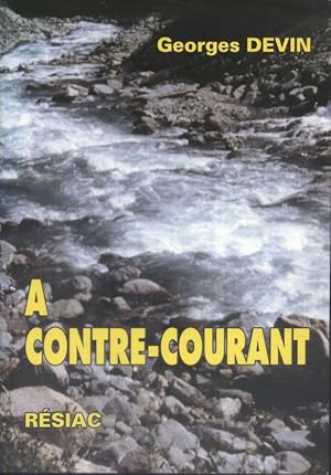 Imagen del vendedor de  contre-courant a la venta por Librairie Et Ctera (et caetera) - Sophie Rosire