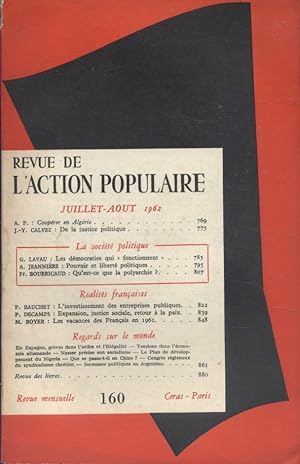 Revue de l'Action populaire. N° 160. La société politique, Réalités françaises Juillet-Août 1962.