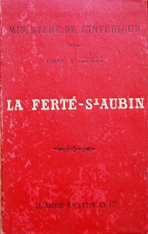 La Ferté St Aubin. Feuille XVI-18. Carte au 1/100 000e. Tirage de 1884.