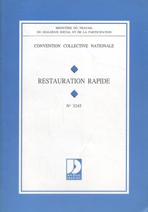 Imagen del vendedor de Convention collective nationale : Restauration rapide. N 3245. a la venta por Librairie Et Ctera (et caetera) - Sophie Rosire