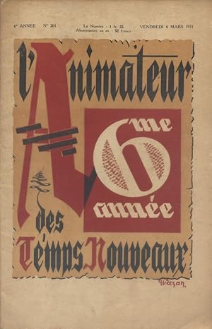 Imagen del vendedor de L'animateur des temps nouveaux. N 261. 6e anne de parution. 6 mars 1931. a la venta por Librairie Et Ctera (et caetera) - Sophie Rosire