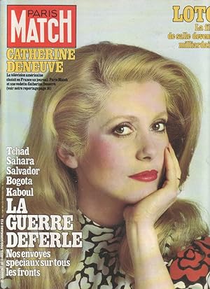 Paris Match N° 1611 : En couverture Catherine Deneuve, Fronts de guerre au Tchad, Salvador, Bogot...
