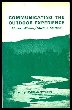 Seller image for COMMUNICATING THE OUTDOOR EXPERIENCE for sale by W. Fraser Sandercombe