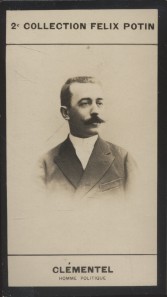 Photographie de la collection Félix Potin (4 x 7,5 cm) représentant : Etienne Clémentel, historie...