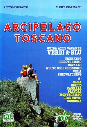 Immagine del venditore per Arcipelago Toscano. Guida Alle Vacanze Verdi & Blu venduto da Piazza del Libro