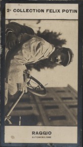 Photographie de la collection Félix Potin (4 x 7,5 cm) représentant : Giuseppe Raggio, coureur au...