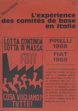 L'expérience des comités de base en Italie. Pirelli 1968. Fiat 1969.