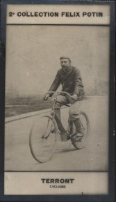 Photographie de la collection Félix Potin (4 x 7,5 cm) représentant : Charles Terront, coureur cy...