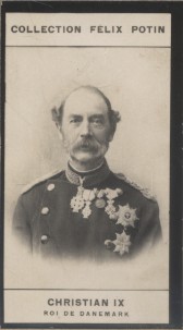 Photographie de la collection Félix Potin (4 x 7,5 cm) représentant : Christian IX - Roi de Danem...