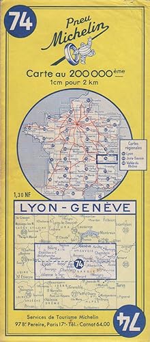 Ancienne Carte Michelin N° 74 : Lyon - Genève. Carte au 200.000e.
