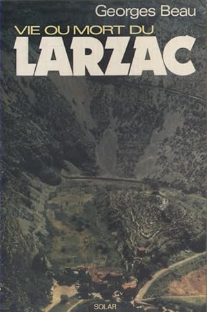 Vie au mort du Larzac.