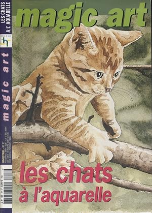 Seller image for Magic Art. Bimestriel N 17 : Les chats  l'aquarelle. for sale by Librairie Et Ctera (et caetera) - Sophie Rosire