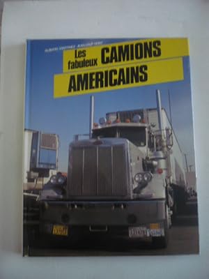 Bild des Verkufers fr Les fabuleux camions amricains zum Verkauf von D'un livre  l'autre