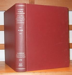 Ancient Roman Construction in Italy from the Prehistoric Period to Augustus: A Chronological stud...