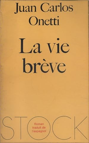 Image du vendeur pour La vie brve. mis en vente par Librairie Et Ctera (et caetera) - Sophie Rosire