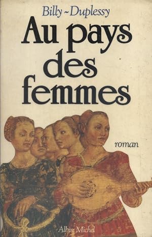Bild des Verkufers fr Au pays des femmes. zum Verkauf von Librairie Et Ctera (et caetera) - Sophie Rosire