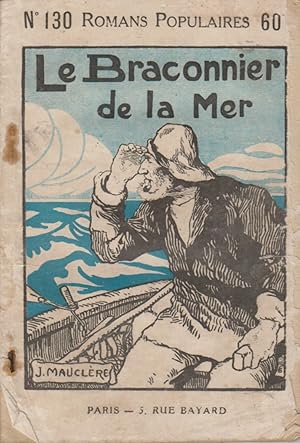 Seller image for Le braconnier de la mer. for sale by Librairie Et Ctera (et caetera) - Sophie Rosire