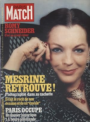 Paris Match N° 1523 : En couverture Romy Schneider. Mesrine retrouvé (6 pages). Paris occupé. 4 a...